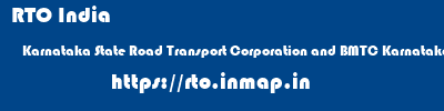 RTO India  Karnataka State Road Transport Corporation and BMTC Karnataka    rto
